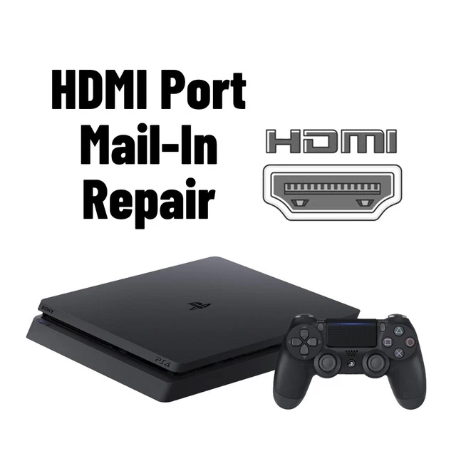 SONY PLAYSTATION 4 Slim HDMI Port Replacement Repair MailIn Service