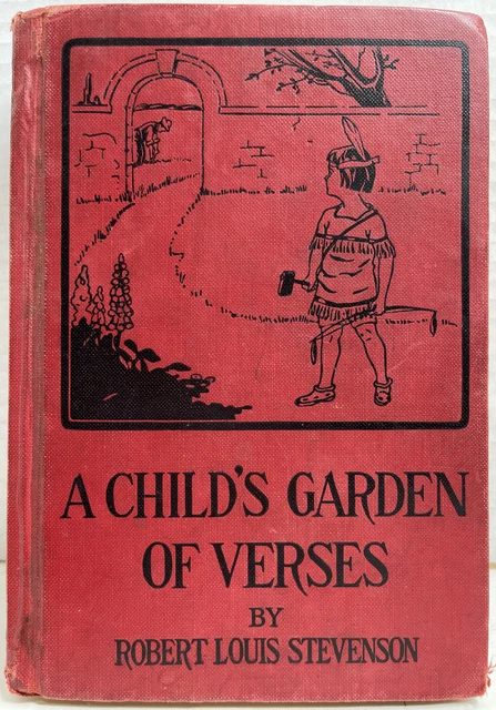 VTG A CHILD'S GARDEN OF VERSES Book 1919 ROBERT LOUIS STEVENSON NURSERY RHYME