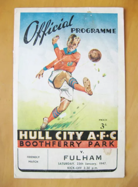 HULL CITY v FULHAM Friendly 1946/1947 *Good Condition Football Programme*