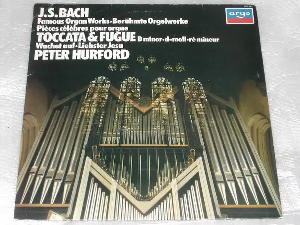 Johann Sebastian Bach, Peter Hurford - Famous Organ Works Toccata & Fugue (LP...