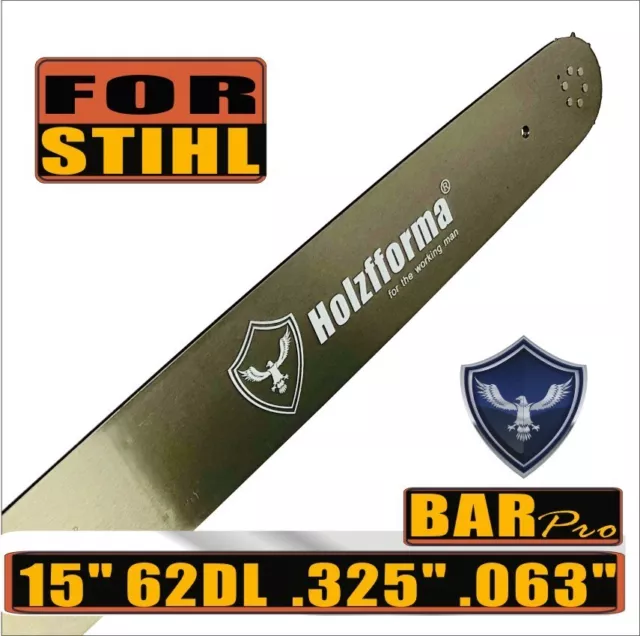 Holzfforma 15" Guide Bar .325" .063" 62 DL For STIHL MS260 MS261 MS270 MS271