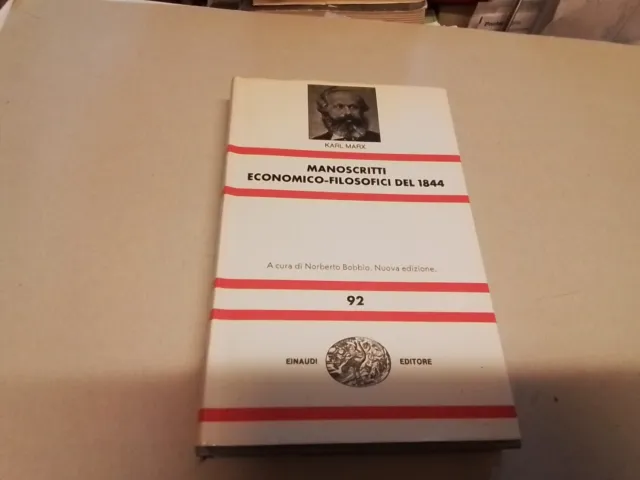 K. MARX - MANOSCRITTI ECONOMICO-FILOSOFICI DEL 1844 - EINAUDI Nue 1970, 3f24