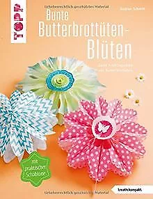 Bunte Butterbrottütenblüten (kreativ.kompakt.): Zar... | Buch | Zustand sehr gut