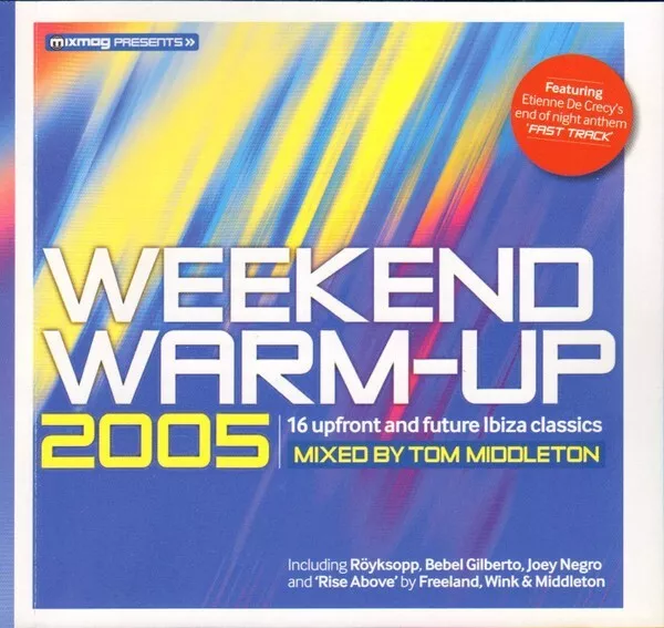 TOM MIDDLETON - WEEKEND WARM UP  (CD Album 2005)  - HOUSE / DEEP HOUSE - IBIZA