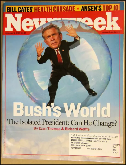 12/19/2005 Newsweek Magazine Bush's World George W Bush Bill Gates