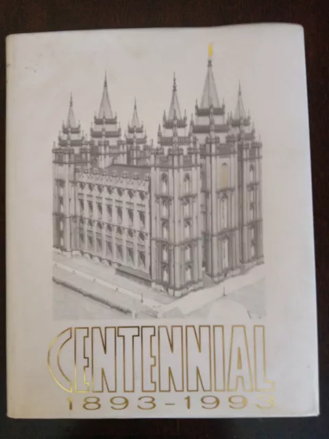 LDS Mormon Book Salt Lake Temple A Monument To The People Centennial 1883-1983