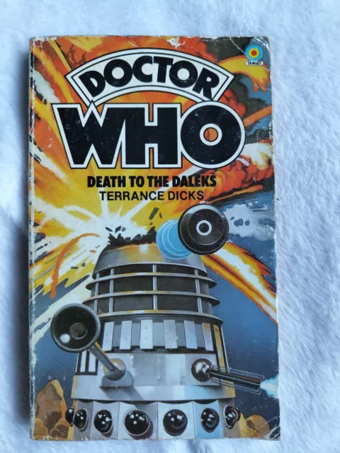 Doctor Who Death To The Daleks by Terrance Dicks. Target Book (1982).