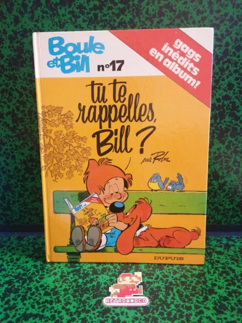 Bd bande dessinée Boule et Bill n°17 tu te rappelles Bill ?