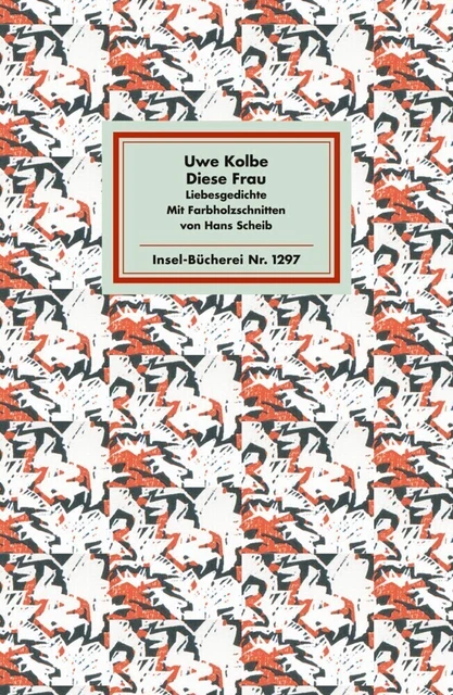 Uwe Kolbe | Diese Frau | Buch | Deutsch (2007) | Liebesgedichte | Insel Verlag