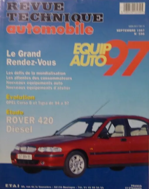 ROVER 420 DIESEL REVUE TECHNIQUE RTA 598 1997 + OPEL CORSA et TIGRA de 94 à 1997