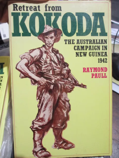 Retreat from Kokoda Track Raymond Paul  WW2 Book