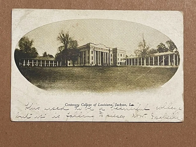 Vintage  Postcard Louisiana, Centenary College Of Louisiana, Jackson, La. 1908