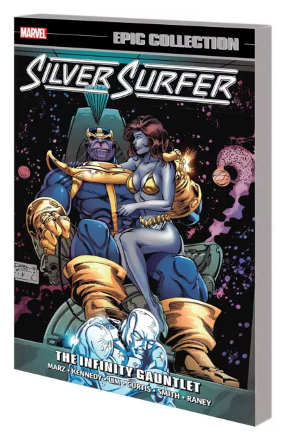 Silver Surfer Epic Collection Vol 7 The Infinity Gauntlet Marvel Comics New TPB