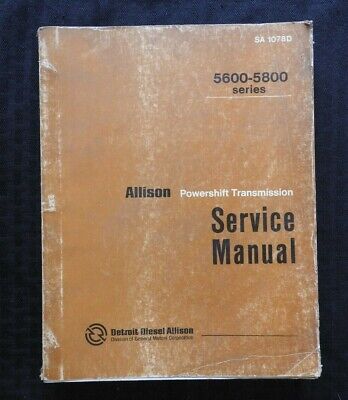 Detroit Diesel Allison Transmissions 5600-5800 Series Service Manual SA 1078F 