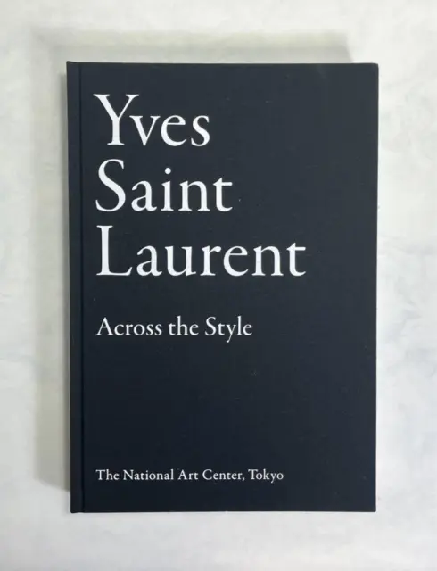 Yves Saint Laurent Exhibition Tokyo 2023 Official Book 312 page Japanese/English