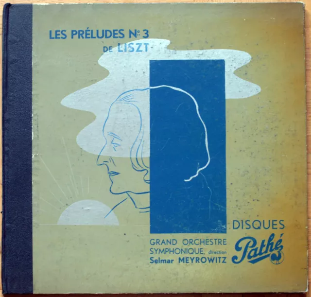 Liszt • Preludes N° 3 • Meyrowitz • 78 Tours • Schellac • Schellack