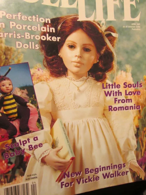 Doll Life Magazine April 1993 Baby Bee, Vickie Walker, Harris-Brooker Dolls, Rom