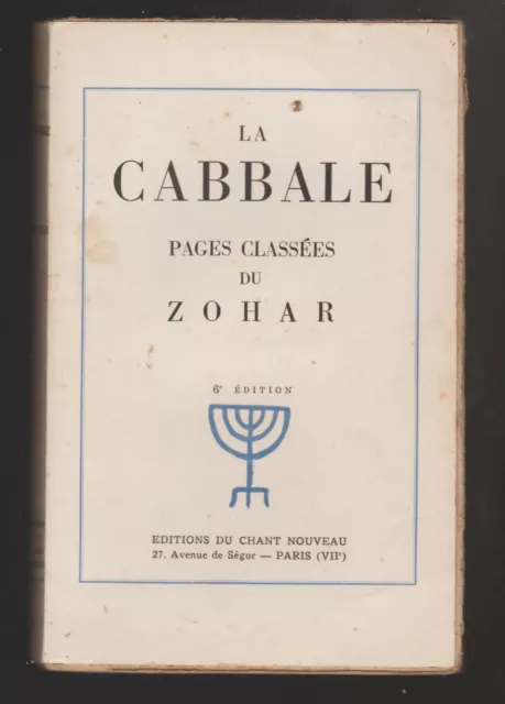 La Cabbale pages classées du Zohar traduction J.de Pauy 1946