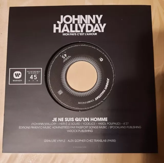 Johnny Hallyday "JE NE SUIS QU'UN HOMME " 45 t - Single - SERIE LIMITEE-NEUF !!