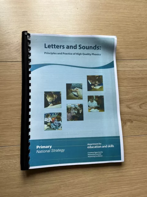 Letters and Sounds: Principles and Practice of High Quality Phonics