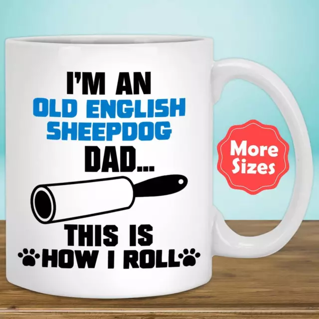 Funny Old English Sheepdog Gifts Oes Mug Coffee Cup Dog Dad Owner Lover Papa