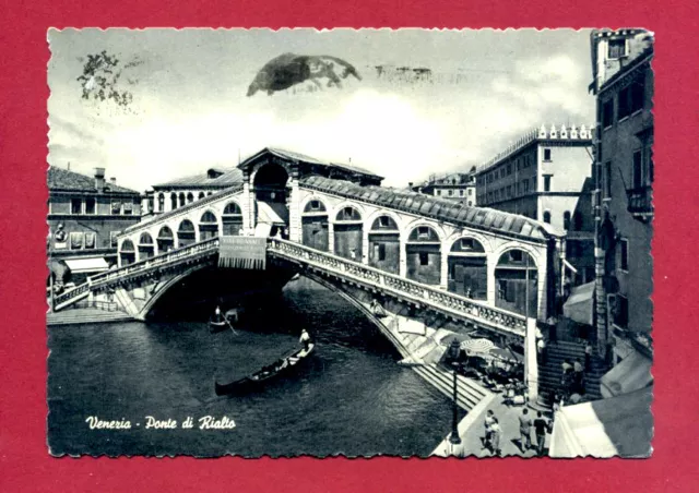 CARTOLINA - VENEZIA -  PONTE di RIALTO - VIAGGIATA