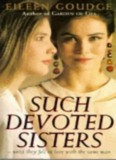 Such Devoted Sisters (Signet)-Eileen Goudge