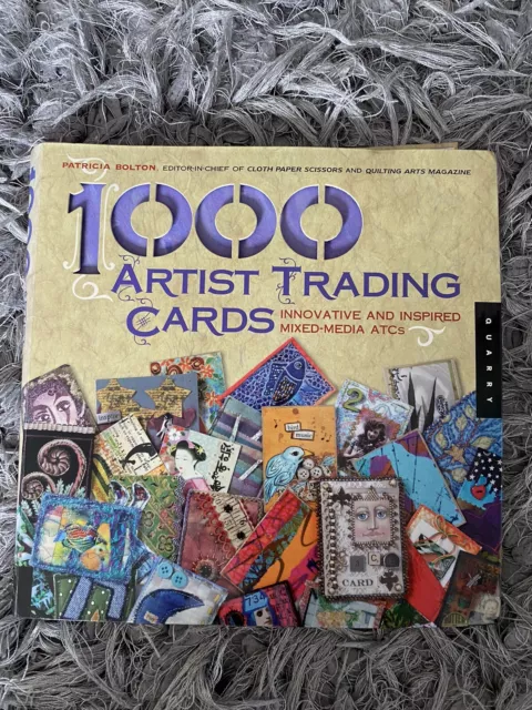 1,000 Artist Trading Cards: Innovative and Inspired Mixed Media ATCs [Book]
