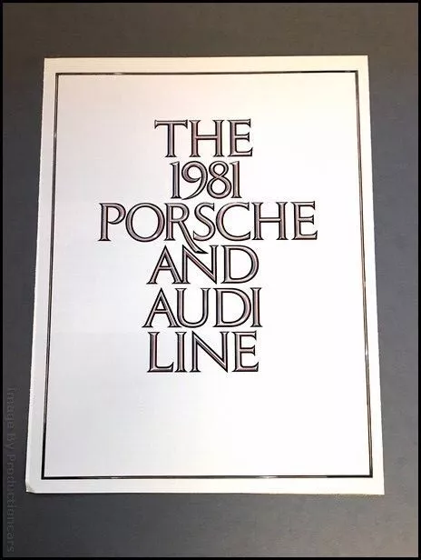 1981 Porsche Audi Original Car Sales Brochure - 4000 5000 911SC 924 928 Turbo