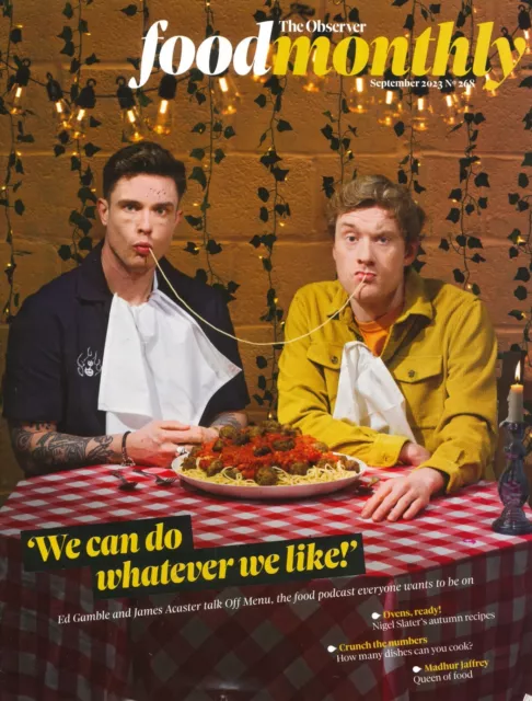 Observer Magazine Food Monthly, Ed Gamble, James Acaster, Recipes, Sept 2023