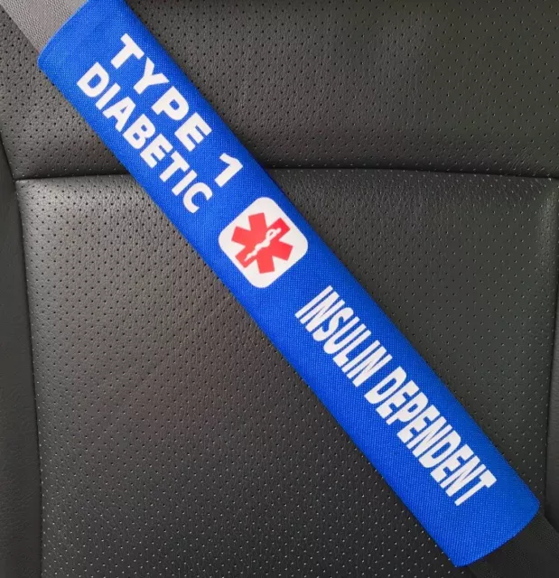 Type 1 Diabetic - Insulin Dependent- Medical Alert Seat Belt Cover
