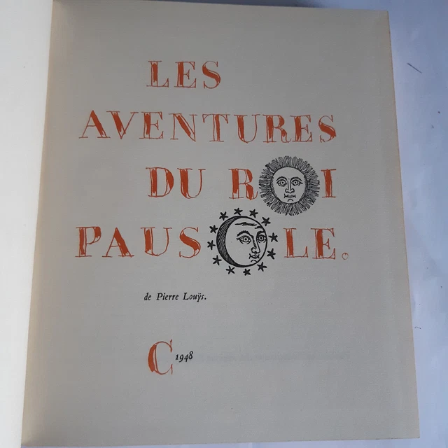 Les Aventures Du Roi Pausole - Pierre Louÿs - Édition Limitée Numérotée 1950 - Bon état