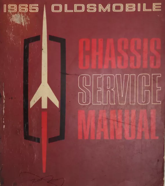 1965 Oldsmobile Chassis Service Manual ~ Illustrated, Diagrams, Troubleshooting