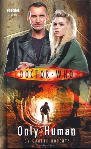 Doctor Who - Only Human (New Series Adventure 5) By Gareth Roberts