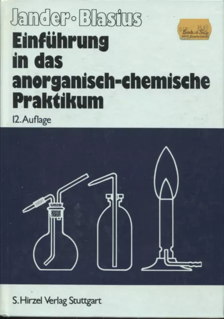 Jander, Blasius, Einführung in das anorganisch-chemische Praktikum / 12. Auflage