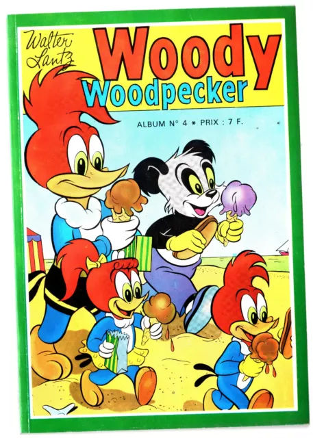 ALBUM WOODY WOODPECKER n°4 # avec n°10-11-12 # 1977 SAGEDITION