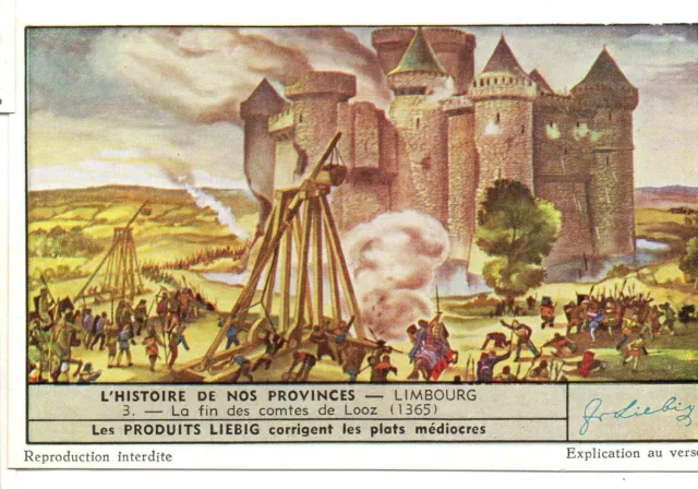 S1526- Chromo Liebig - 1951 " L'histoire De Nos Provinces - Limbourg " : 3. La F