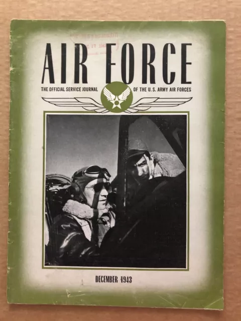 Vintage AIR FORCE Magazine Official Journal US Army December 1943 WWII Pilot