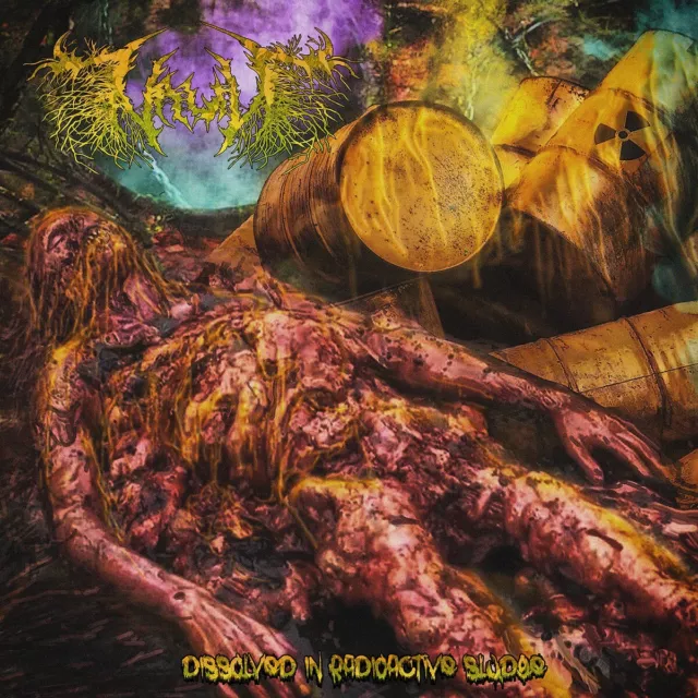 VAULT - Dissolved in Radioactive Sludge Kraanium Epicardiectomy Korpse