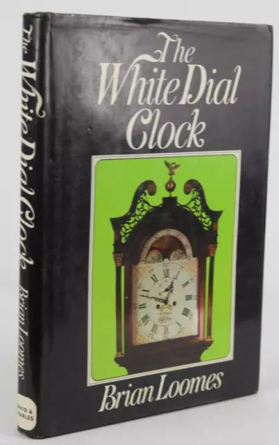 The White Dial Clock by Brian Loomes Hardback 1977  Horology