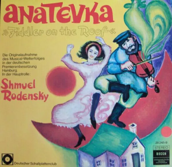 Shmuel Rodensky Anatevka >>Fiddler On The Roof<< Decca Vinyl LP