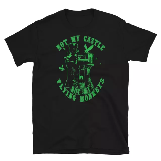 Not My Castle Not My Flying Monkeys Wizard of Oz Wicked Witch Circus T-Shirt FUN