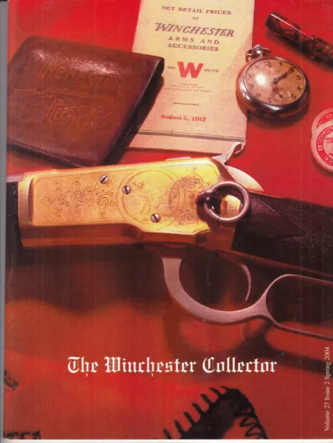 The Winchester Collector Magazine - 2004 Gun Mag  - 40 pages , info and ads