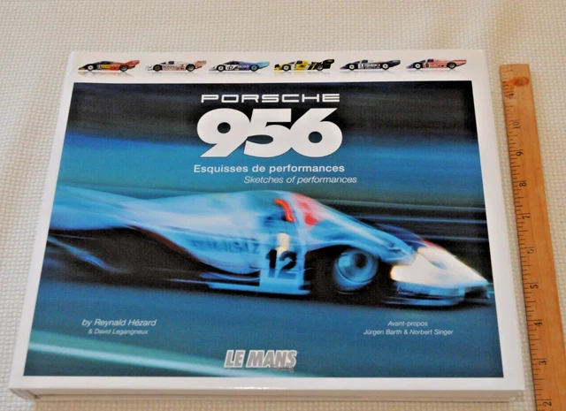 Porsche 956 Sketches of Performances Reynald Hezard English & French Le Mans HCD