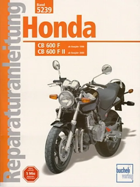 HONDA CB600F&CB600FII ab1998 Reparaturanleitung Reparatur-Buch/Handbuch/Wartung