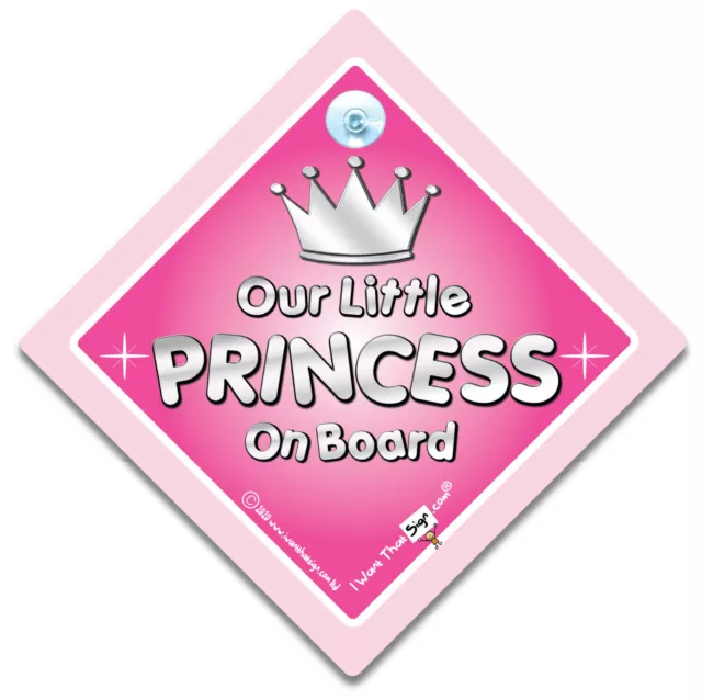 Our Little Princess On Board Car Sign, Baby On Board Sign, Suction Cup Sign