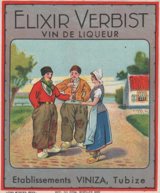 "ELIXIR VERBIST Vin de Liqueur (Ets VINIZA)"Etiquette-chromo originale début1900