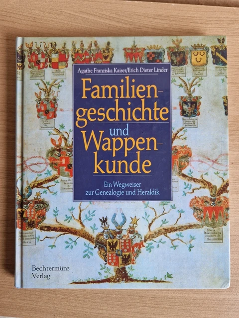 FAMILIENGESCHICHTE UND WAPPENKUNDE, Ein Wegweiser zur Genealogie und ...
