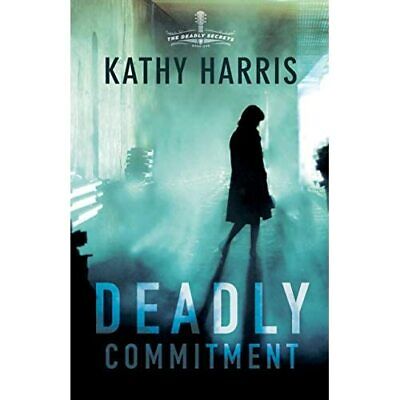 Deadly Commitment (The Deadly Secrets) - Paperback / softback NEW Harris, Kathy