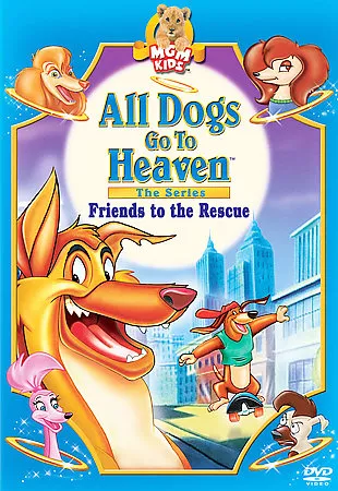 ALL DOGS GO TO HEAVEN - The Series - Friends to the Rescue DVD